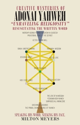 Creative Mysteries of Adonai Yahweh Paperback Christian Faith