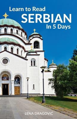 Learn to Read Serbian in 5 Days Paperback Wolfedale Press