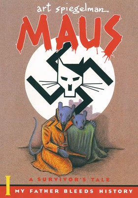 Maus I: A Survivor's Tale: My Father Bleeds History Paperback Pantheon Books