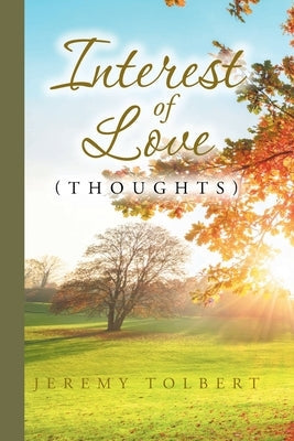 Interest of Love: (Thoughts) Paperback Christian Faith