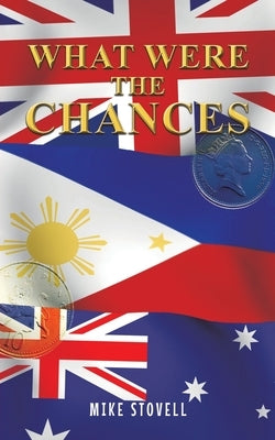 What Were the Chances Paperback Austin Macauley
