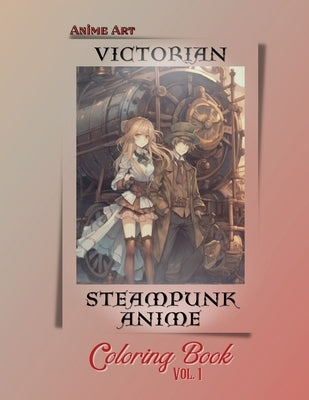Anime Art Victorian Steampunk Anime Coloring Book Vol. 1 Paperback Vue Claire