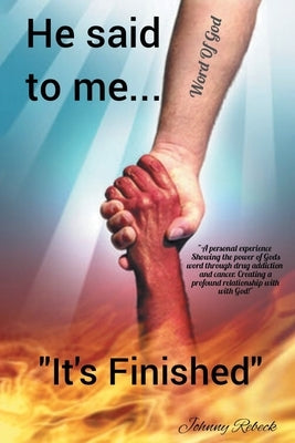 He said to me... "It's Finished" Bible Expresso Publishing