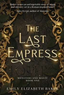The Last Empress by Baker, Emily Elizabeth