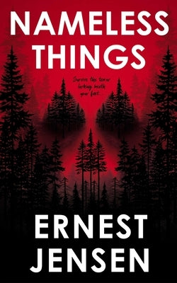 Nameless Things by Jensen, Ernest