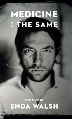 Medicine and the Same Paperback Theatre Communications Group