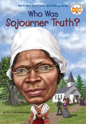 Who Was Sojourner Truth? Paperback Penguin Workshop