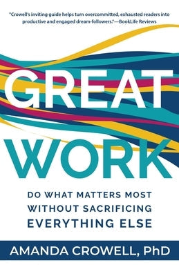 Great Work Paperback Amanda Crowell Companies