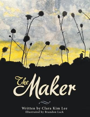 The Maker Paperback WestBow Press