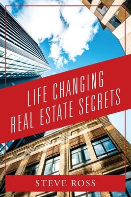 Life Changing Real Estate Secrets Paperback Outskirts Press