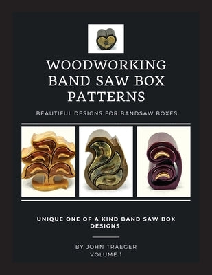 Woodworking Band Saw Box Patterns Paperback Owner