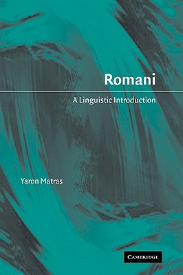 Romani: A Linguistic Introduction Paperback Cambridge University Press