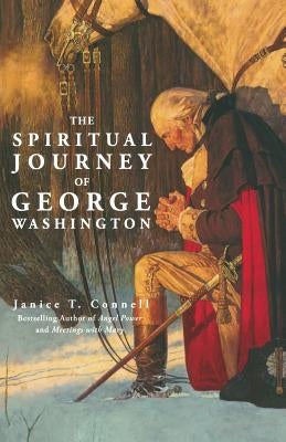 The Spiritual Journey of George Washington Paperback Createspace Independent Publishing Platform