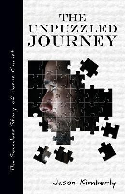The Unpuzzled Journey Bible Xulon Press