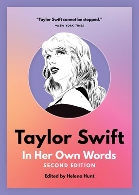 Taylor Swift: In Her Own Words Paperback Agate B2