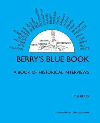 Berry's Blue Book - a Book of Historical Interviews Paperback Trafford Publishing