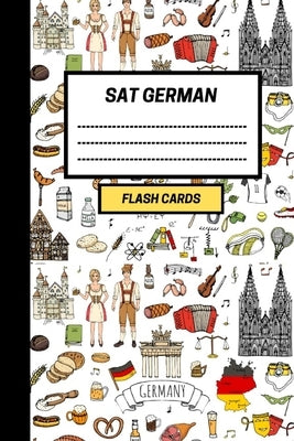 SAT German: Create your own SAT German vocabulary Flash cards. Includes Spaced Repetition and Lapse Tracker (480 cards) Paperback Independently Published