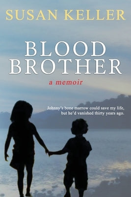 Blood Brother: A Memoir Paperback Touchpoint Press