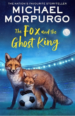 The Fox and the Ghost King Paperback HarperCollins Children's Books