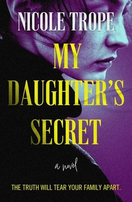 My Daughter's Secret by Trope, Nicole