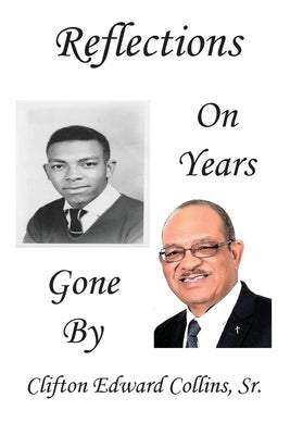 Reflections on Years Gone By Paperback World Changers Media International Foundation