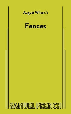 Fences Paperback Samuel French, Inc.