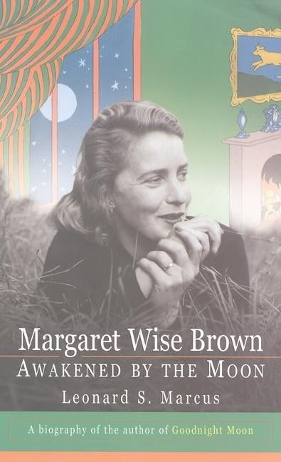 Margaret Wise Brown William Morrow & Company