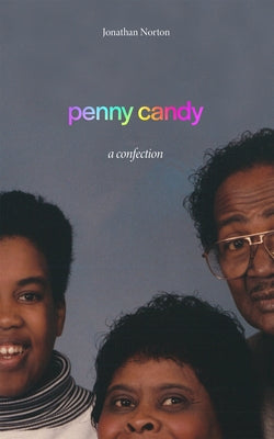 Penny Candy: A Confection Deep Vellum Publishing