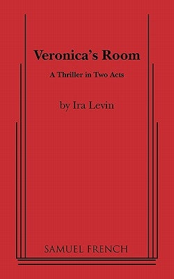 Veronica's Room Paperback Samuel French, Inc.