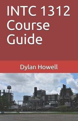 INTC 1312 Course Guide Paperback Independently Published