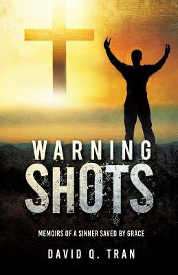 Warning Shots Paperback Xulon Press