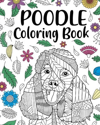 Poodle Coloring Book Paperback Blurb