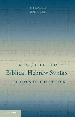 A Guide to Biblical Hebrew Syntax Paperback Cambridge University Press