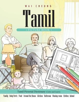 Tamil Picture Book: Tamil Pictorial Dictionary (Color and Learn) Paperback Createspace Independent Publishing Platform