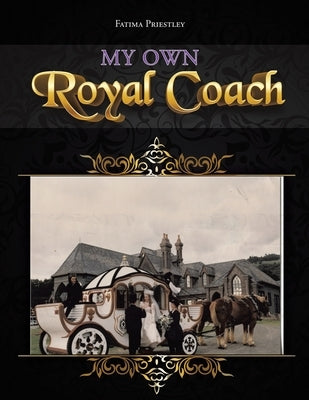 My Own Royal Coach Paperback Pen Culture Solutions
