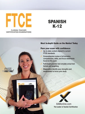 FTCE Spanish K-12 Paperback Xamonline.com