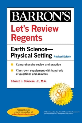 Let's Review Regents: Earth Science--Physical Setting Revised Edition Barrons Educational Services