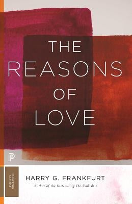 The Reasons of Love Paperback Princeton University Press