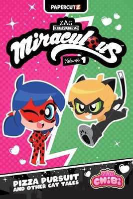 Miraculous Chibi Vol. 1: Pizza Pursuit and Other Cat Tales by Trujillo, Josh