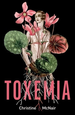 Toxemia Paperback Book*hug Press
