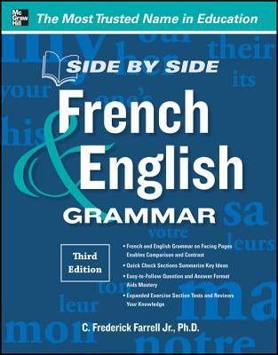 Side-By-Side French and English Grammar, 3rd Edition Paperback McGraw-Hill Companies