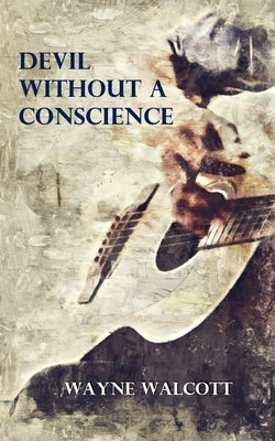 Devil Without a Conscience Paperback Sotera Chelini