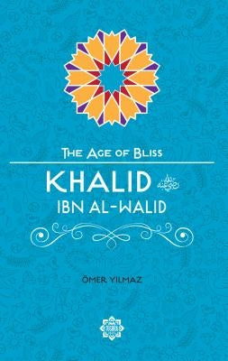 Khalid Ibn Al-Walid Paperback Tughra Books