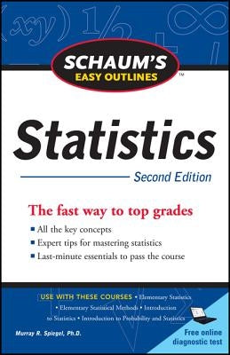 Schaum's Easy Outline of Statistics, Second Edition Paperback McGraw-Hill Companies