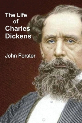 The Life of Charles Dickens Paperback Must Have Books