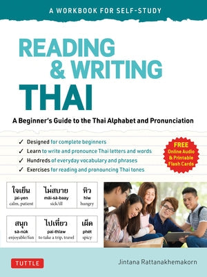 Reading & Writing Thai: A Workbook for Self-Study: A Beginner's Guide to the Thai Alphabet and Pronunciation (Free Online Audio and Printable Flash Ca Paperback Tuttle Publishing