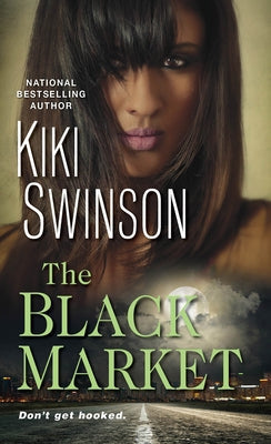 The Black Market by Swinson, Kiki