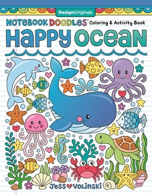 Notebook Doodles Happy Ocean: Coloring & Activity Book Design Originals