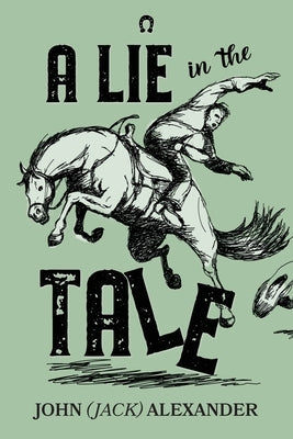 A Lie in the Tale Paperback Shawline Publishing Group