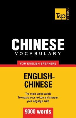 Chinese vocabulary for English speakers - 9000 words Paperback T&p Books